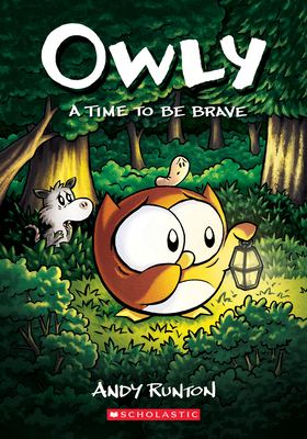 Time to Be Brave: A Graphic Novel (Owly #4): Volume 4