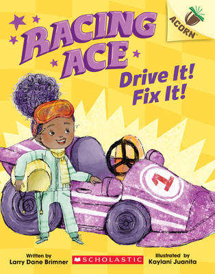 Image for Drive It! Fix It!: An Acorn Book (Racing Ace #1) (1) Drive It! Fix It!: An Acorn Book (Racing Ace #1) (1)