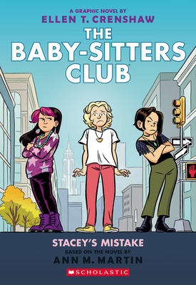 Stacey's Mistake: A Graphic Novel (The Baby-Sitters Club #14) (The Baby-Sitters Club Graphix)