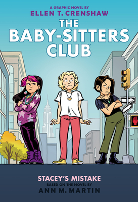 Stacey's Mistake: A Graphic Novel (the Baby-Sitters Club #14)