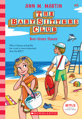 Boy-Crazy Stacey (Baby-sitters Club, 8) (8) (The Baby-Sitters Club)