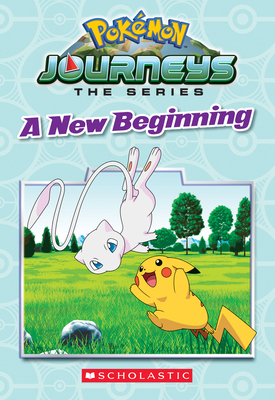 Pokmon: Galar Chapter Book #1: A New Beginning (Media Tie-In)