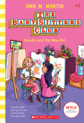 Claudia and the New Girl (Baby-sitters Club #12) (12) (The Baby-Sitters Club)