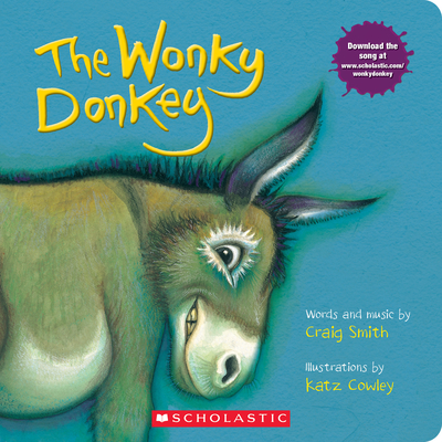 Image for The Wonky Donkey: A Board Book The Wonky Donkey: A Board Book