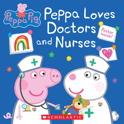 Image for Peppa Loves Doctors and Nurses (Peppa Pig) Peppa Loves Doctors and Nurses (Peppa Pig)