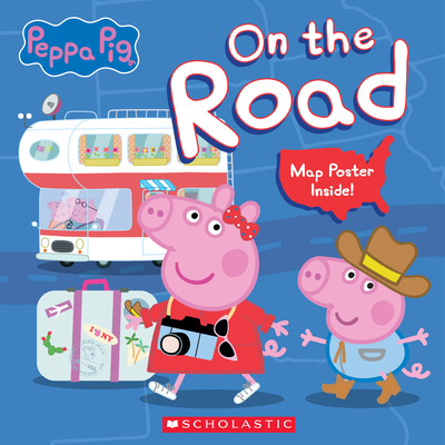 Image for On the Road (Peppa Pig) (Media tie-in) On the Road (Peppa Pig) (Media tie-in)