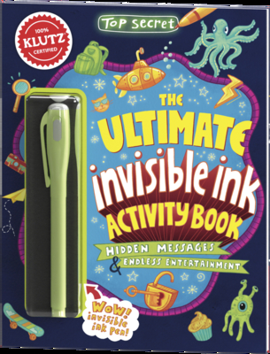 Image for Top Secret: The Ultimate Invisible Ink Activity Book (Klutz Activity Book)
