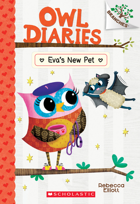 Image for Eva's New Pet: A Branches Book (Owl Diaries #15) (15) Eva's New Pet: A Branches Book (Owl Diaries #15) (15)