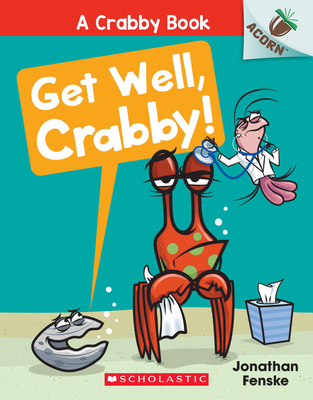 Image for GET WELL, CRABBY! (CRABBY, NO 4) (AN ACORN BOOK) (SIGNED)