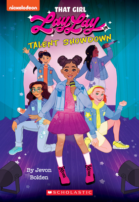 Talent Showdown (That Girl Lay Lay, Chapter Book #1) (That Girl Lay Lay, 1)