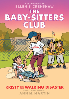 Kristy and the Walking Disaster: A Graphic Novel (The Baby-sitters Club #16) (The Baby-Sitters Club Graphix)