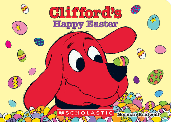 Image for CLIFFORD'S HAPPY EASTER (BOARD BOOK)