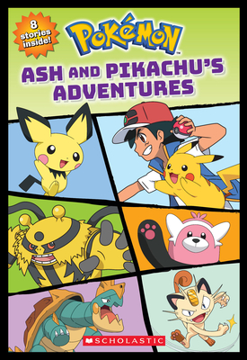 Ash and Pikachu's Adventures (Media Tie-In)