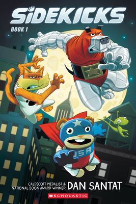 SIDEKICKS: A GRAPHIC NOVEL (SIDEKICKS #1)