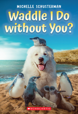 Waddle I Do Without You