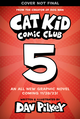 Image for CAT KID COMIC CLUB: INFLUENCERS: A GRAPHIC NOVEL (CAT KID COMIC CLUB #5): FROM THE CREATOR OF DOG MA