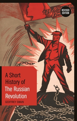 Image for A Short History of the Russian Revolution: Revised Edition (Short Histories)