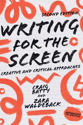 Writing for the Screen: Creative and Critical Approaches