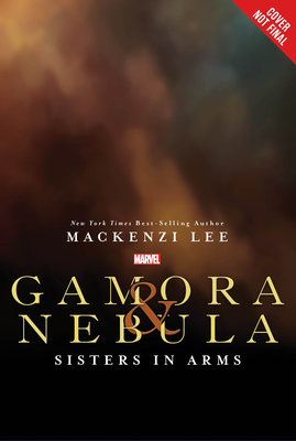 Gamora and Nebula: Sisters in Arms (Marvel Rebels & Renegades)