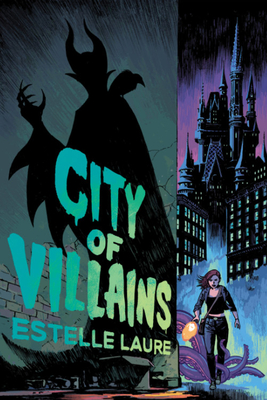 City of Villains (City of Villains, Book 1): Book 1