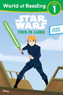 Image for STAR WARS: THIS IS LUKE (WORLD OF READING, LEVEL 1)
