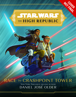 Star Wars: The High Republic: Race to Crashpoint Tower