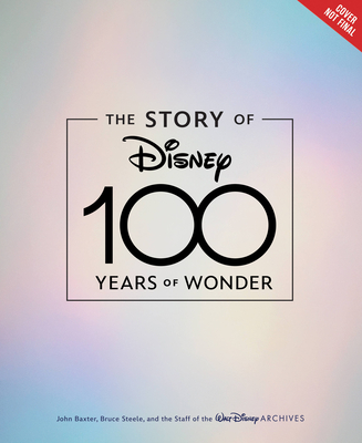 Story of Disney: 100 Years of Wonder