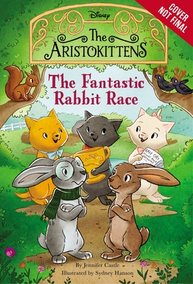 The Aristokittens #3: The Fantastic Rabbit Race