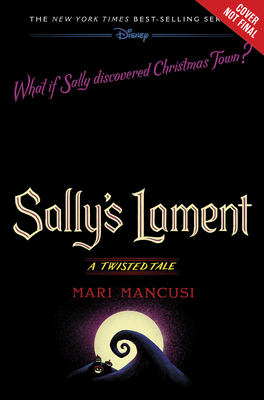 Sally's Lament: A Twisted Tale