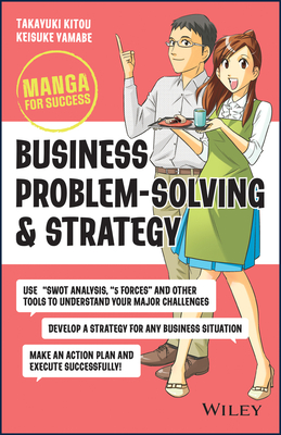 Image for Business Problem-Solving and Strategy: Manga for Success