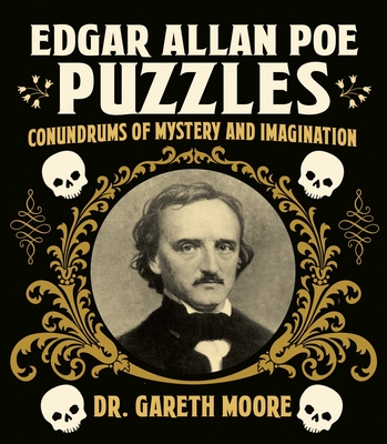 Edgar Allan Poe Puzzles: Conundrums of Mystery and Imagination (Sirius Literary Puzzles, 6)
