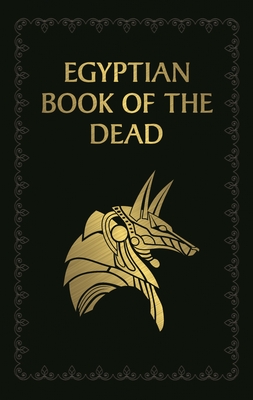 The Egyptian Book of the Dead (Arcturus Ornate Classics)