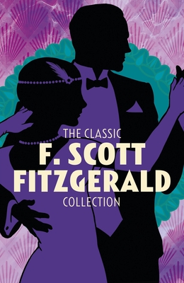 The Classic F. Scott Fitzgerald Collection: 5-Book Paperback Boxed Set (Arcturus Classic Collections, 5)