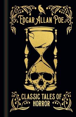 Edgar Allan Poe's Classic Tales of Horror (Arcturus Ornate Classics)