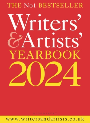 Writers' & Artists' Yearbook 2024: The best advice on how to write and get published
