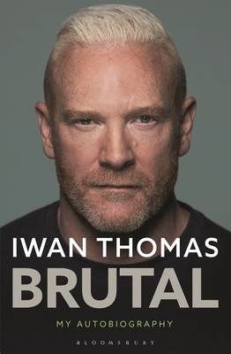 Brutal: My Autobiography