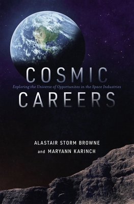 Image for {NEW} Cosmic Careers: Exploring the Universe of Opportunities in the Space Industries
