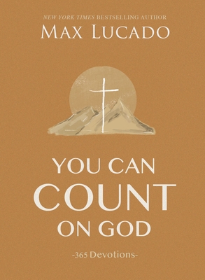 You Can Count on God: 365 Devotions