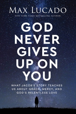 Image for GOD NEVER GIVES UP ON YOU GOD NEVER GIVES UP ON YOU