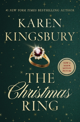 The Christmas Ring: A Holiday Romance (Kingsbury, Karen)
