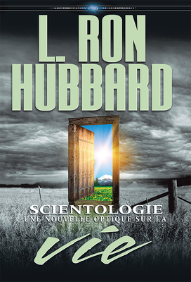 Scientologie Les Fondements De La Vie