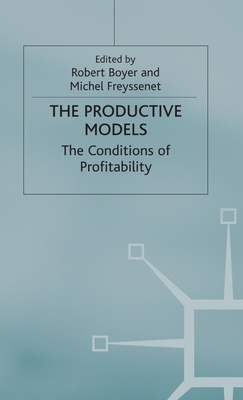 The Productive Models: The Conditions of Profitability
