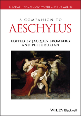 A COMPANION TO AESCHYLUS