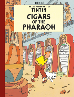 Cigars of the Pharaoh (Adventures of Tintin (Hardcover))