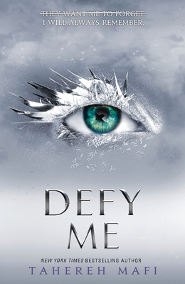Defy Me: Shatter Me