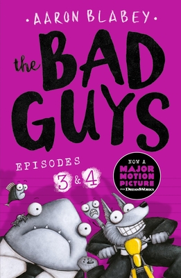 Bad Guys 2: The Bad Guys: Episode 3&4
