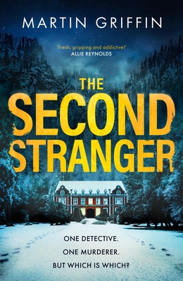 The Second Stranger: One detective. One murderer. But which is which