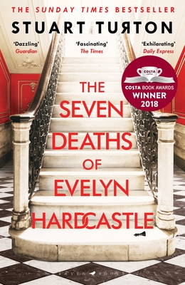 THE SEVEN DEATHS OF EVELYN HARDCASTLE (COSTA FIRST NOVEL AWARD WINNER 2018) (182 POCHE)