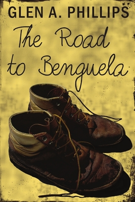The Road To Benguela