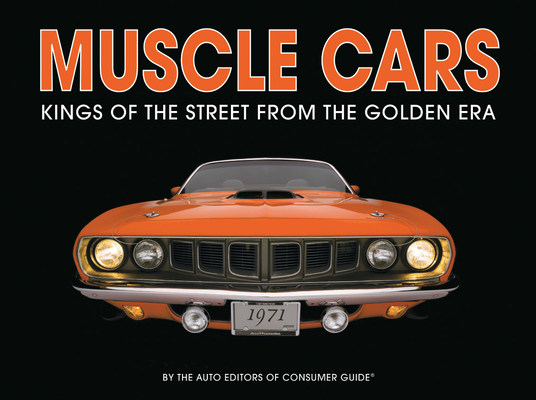 Image for Muscle Cars: Kings of the Street From the Golden Era